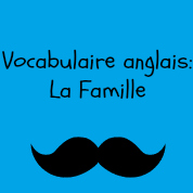 vocabulaire famille anglais